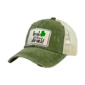 Irish I Were Drunk Vintage Distressed Trucker Adult Hat